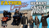 Father-Daughter Ride | Day 2 | Hearst Castle Tour
